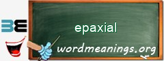 WordMeaning blackboard for epaxial